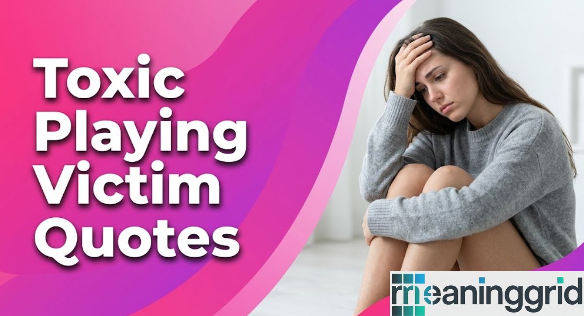 toxic-playing-victim-quotes